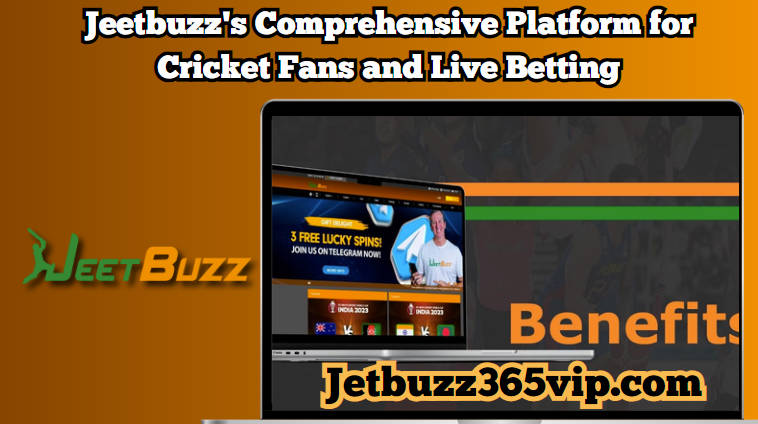 Jeetbuzz's Comprehensive Platform for Cricket Fans and Live Betting